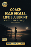 Coach Baseball Life Blueprint