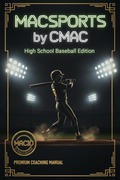 High School Baseball Edition — MAC10 Six Sigma Athlete System by Chad McKinley