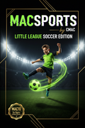 Little League Soccer Edition — MAC10 Six Sigma Athlete System by Chad McKinley