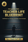 Teacher Life Blueprint